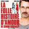 LA FOLLE HISTOIRE D'AMOUR DE SIMON ESKENAZY